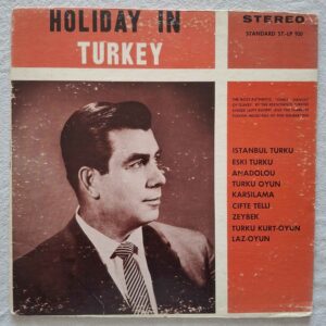 Lütfi GÜNERİ - Holiday In Turkey - STANDART ST-LP-430 - Amerika 1963