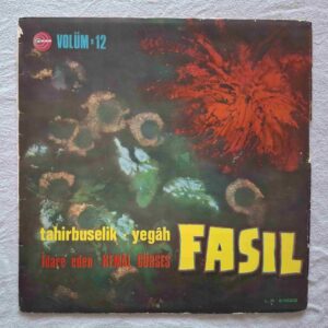 Kemal GÜRSES - Tahirbuselik - Yegah Faslı Volüm : 12 - ARAS L. P.-21020 - Türkiye
