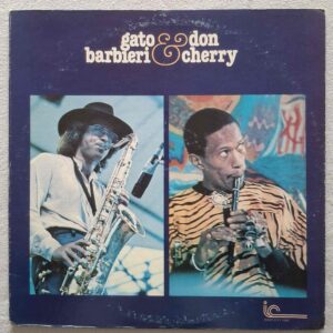 Gato BARBIERI & Don CHERRY - Gato Barbieri and Don Cherry - INNER CITY IC 1009 - Amerika 1976