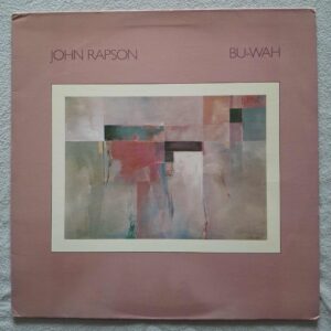 John RAPSON - Bu-Wah - NINE WINDS NW-0118 - Amerika 1986