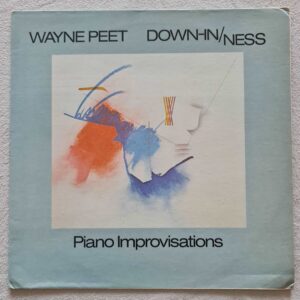 Wayne PEET - Down-In/Ness - NINE WINDS NW-0111 - Amerika 1981