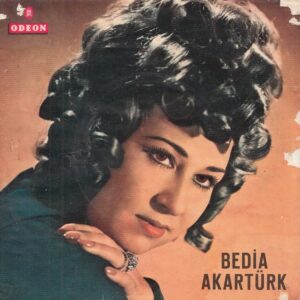Sadece Plak Kapağıdır! - Bedia AKARTÜRK - ODEON