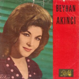Sadece Plak Kapağıdır! - Beyhan AKINCI - PATHE Plak