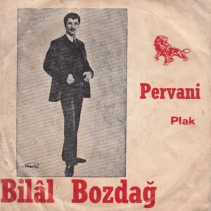 Bilal BOZDAĞ - PERVANİ HPA-15 - Boş Beşik - Kader Yüzüme Gülmedi