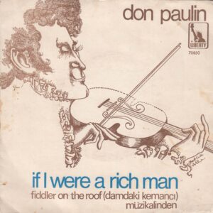 Don PAULIN - MELODİ 70850 - If I Were a Rich Man (Ah Bir Zengin Olsam) - Chussen Kale - Betül ATLI - Türk Baskı 1970
