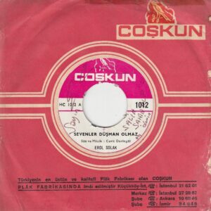 Erol SOLAK - COŞKUN 1012 - Sevenler Düşman Olmaz - Bu Gece Çok Serhoşum - Cavit DERİNGÖL