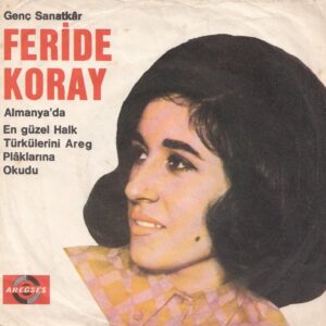 Feride KORAY - AREGSES AR-14 - Aman Yarim Canım Yarim - Ben Nerde Halim Nerde - Üstad ABDÜRRAHİM - A. ÜSKÜDARLI - Alman Baskı