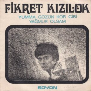 Fikret KIZILOK - SAYAN FS 220 - umma Gözün Kör Gibi - Yağmur Olsam - Aşık VEYSEL