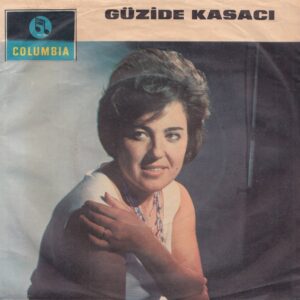 Güzide KASACI - COLUMBIA 45-RT 733 - Karakedi - Ömrüm Seni Sevmekle Nihayet Bulacaktır - Yesari Asım ARSOY - Selahattin PINAR