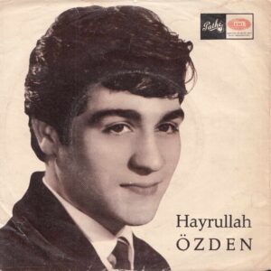 Hayrullah ÖZDEN - PATHE 45-PT 500 - Turist Şaban - Telefona Gel - Sait ERGENÇ