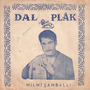 Hilmi ŞAHBALLI - DAL D. P. 15 - Muhtarın Kızı - Muhtarın Kızı (Devamı) - Konuk Sanatçı Gül BEYAZ