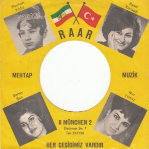 Huri SAPAN - RAAR 386-387 - Kızıl Gülü Dererem Loy Loy - Karanfilin Moruna - Karpuz Kestim Yiyen Yok - Bir Mektup Yaz Derdim Urfalı Kızına - Alman Baskı - EP