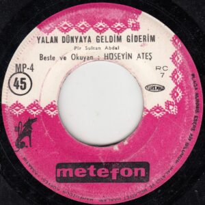Hüseyin ATEŞ - METEFON MP-4 - Yalan Dünyaya Geldim Giderim - Yeni Dosttan Haber Geldi - Pir Sultan ABDAL