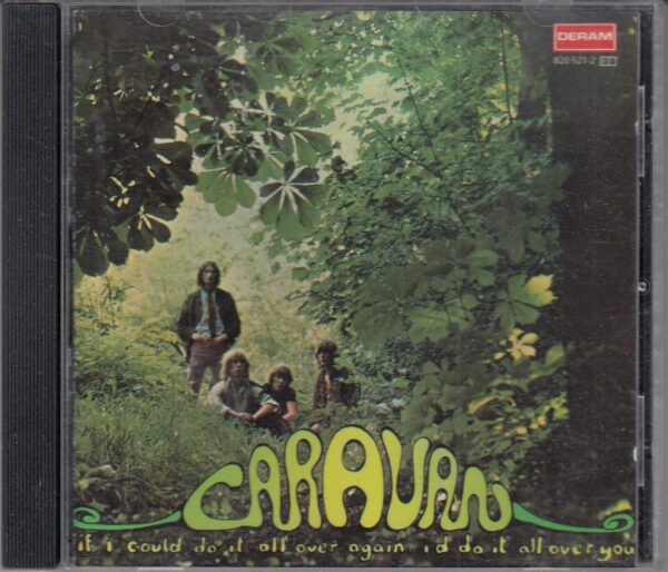 CARAVAN - If I Could Do It All Over Again, I'd Do It All Over You - DERAM 820 521-2 - EU 1989