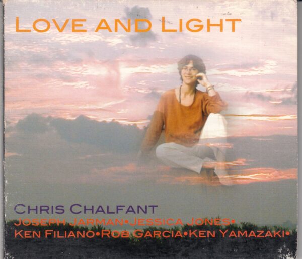 Chris CHALFANT - Love And Light - JYAKU SOUND 10602