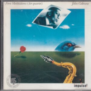 John COLTRANE - First Meditations (For Quartet) - Impulse! GRP11182 - EU1992