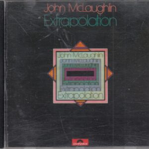 John McLAUGHLIN - Extrapolation - POLYDOR 841 598-2 - EU 1991