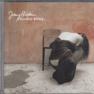 Jane BIRKIN - Rendez-vous - CAPITOL 7243 5987602 3 - Fransa 2004