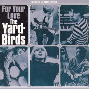 The YARDBIRDS - For Your Love - REPERTOIRE Records REP 4757 - 2007