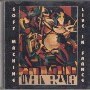 Soft MACHINE - Live In France - ONE WAY OW 31445 - Amerika 1995 - 2CD