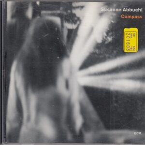 Susanne ABBUEHL - Compass - EMC Records ECM 1906 - Almanya 2006