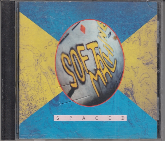 Soft MACHINE - Spaced - CUNEIFORM RUNE 90 - Amerika 1996