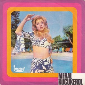 Meral KÜÇÜKEROL - İSTANBUL 9232 - Horoz - Senden Başka Sevdiğim Yok - ŞAMRAN Hanım - Fehmi EGE