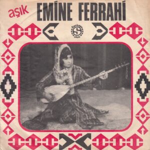Aşık Emine FERRAHİ - SARIKAYA SS 88 - Gezem Dedim Gezemedim - Nazlım