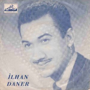 İlhan DANER - SAHİBİNİN SESİ 45-AX 2985 - Sevdim Ben Seni Baki - Yaktın Beni Yanasın - Baki DUYARLAR