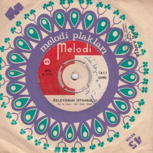 İnci ÇAYIRLI - MELODİ M. 2272 - Özlüyorum İstanbul'u - Ne Kadar Yalancısın - Arif Sami TOKER