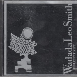 Wadada Leo SMITH - Reflectativity - TZADIK TZ 7060 - Amerika 2000