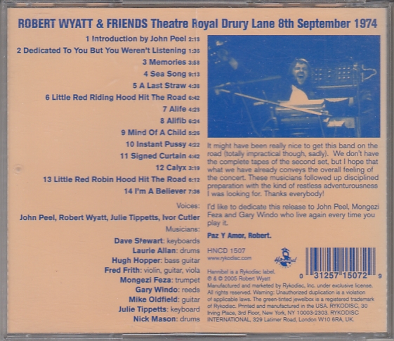 Robert WYATT - Theatre Royal Drury Lane 8th September 1974 - HANNIBAL Records HNCD 1507 - UK&USA 2005 - Görsel 2