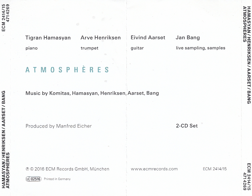 Tigran HAMASYAN / Arve HENRIKSEN / Eivind AARSET/ Jan BANG - Atmosphères - ECM Records ECM 2414/15 - Almanya 2016 - 2CD - Görsel 2