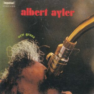 Albert AYLER - New Grass - Impulse! MVCJ-19051 - Japonya 1998