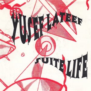 Yusef LATEEF - Suite Life - YAL Records YAL 111 - Amerika 1994