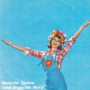MERBOLİN - AJANS ADA (ŞAT) - Merbolin Şarkısı - Usta Boyacılar Marşı - DÜN BUGÜN YARIN Ork.
