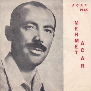 Sadece Plak Kapağıdır ! - Mehmet ACAR - ACAR 1 - Sabiha - Nere Gidem