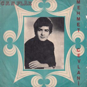 Sadece Plak Kapağıdır ! - Mehmet CEVLANİ - CAN MS. 5 - Dert İle Doğdum Anam - Deli Olmak Elde Değil
