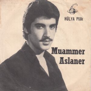 Muammer ASLANER - HÜLYA HP-165 - Bu Dünya Döner Dolap - Bin Bir Yalan