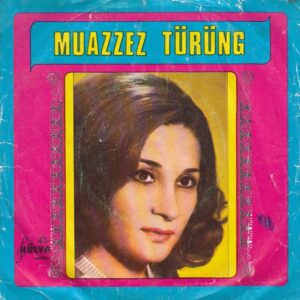 Muazzez TÜRÜNG - HÜLYA 719 - Kara Sevda - Karşıdan Yar Gelir - Muhlis AKARSU
