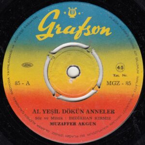 Muzaffer AKGÜN - GRAFSON MGZ-85 - Al Yeşil Dökün Anneler - Ezo Gelin - Bedirhan KIRMIZI - Fahri KAYAHAN