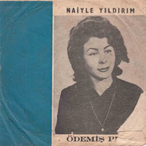 Naiyle ( Naile ) YILDIRIM - ÖDEMİŞ 119 - Bağla Bohçanı - Çıkdım Yayla Düzüne