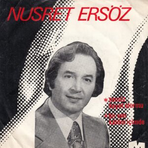 Nusret ERSÖZ - MELODİ 74002 - Sensiz Hayat Olur mu - Bir Sen Kaldın İçimde - İrfan ÖZBAKIR - Ahmet DEMİRAY - Mustafa SEVİLEN