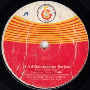 Osman İŞMEN - GS SPOR KULÜBÜ - 75, Yıl Galatasaray Şarkısı - 75. Yıl Galatasaray Şarkısı - Selmi ANDAK