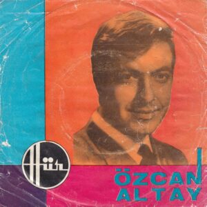 Sadece Plak Kapağıdır! - Özcan ALTAY - HÜR Plak - Saz Kadrosuna DİKKAT!