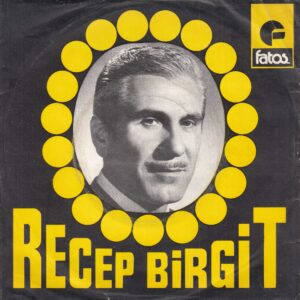 Recep BİRGİT - FATOŞ SS 15 - Efem - İzmir'in Dağlarında - Erol SAYAN - Tahsin KARAKUŞ