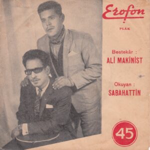 Sadece Plak Kapağıdr! - SABAHATTİN - EROFON Plak - Ali MAKİNİST