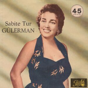 Sabite Tur GÜLERMAN - PATHE 45-PT 72 - Kara Kedi - Yalancısın - Selahattin PINAR - Teoman ALPAY