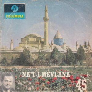 Sadece Plak Kapağıdır ! - Sadi HOŞSES - COLUMBIA RT. 685 - Nat-ı Mevlana