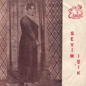 Sadece Plak Kapağıdır ! - Sevim IŞIK - ERDAL Plak
